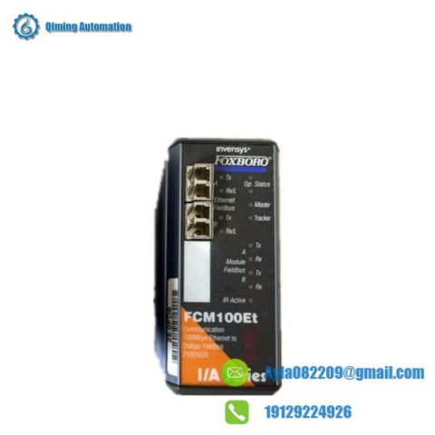 FOXBORO FCM100ET - Advanced Communication Module for Reliable Industrial Automation